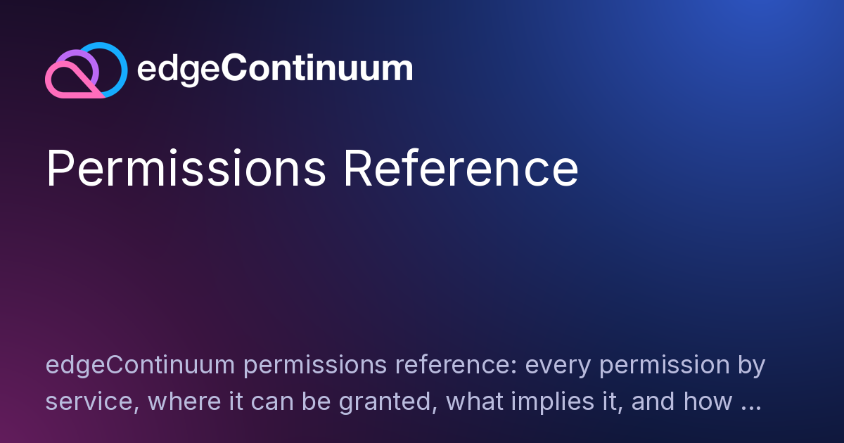 Permissions Reference - edgeContinuum Docs